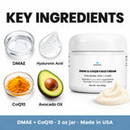 DMAE & CoQ10 Face Cream with Hyaluronic Acid: DMAE, Hyaluronic Acid, CoQ10, Avocado Oil