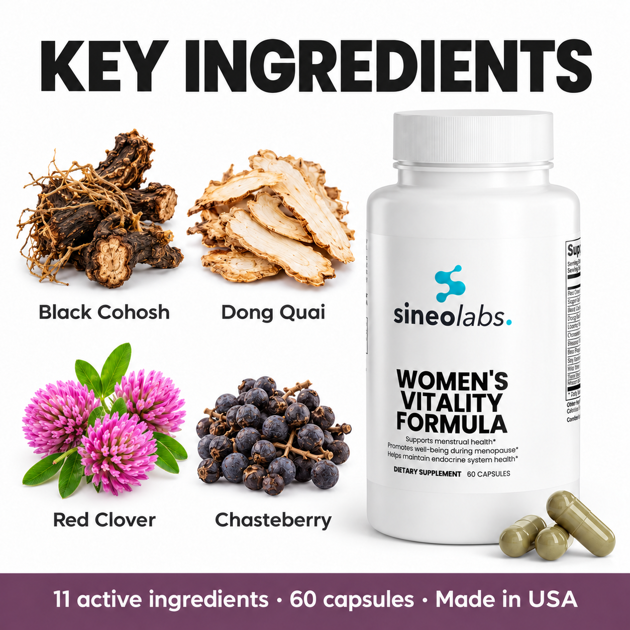 Key ingredients of Women's Vitality Formula: Black Cohosh, Dong Quai, Red Clover, Chasteberry